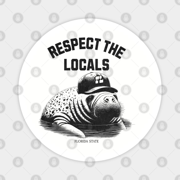 Respect the Locals - Manatee Magnet by susanne.haewss@googlemail.com